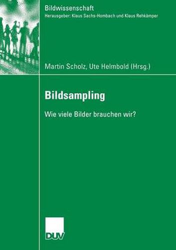 Cover image for Bildsampling: Wie Viele Bilder Brauchen Wir?