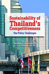 Cover image for Sustainability of Thailand's Competitiveness: The Policy Challenges