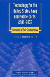 Cover image for Technology for the United States Navy and Marine Corps, 2000-2035 Becoming a 21st-Century Force