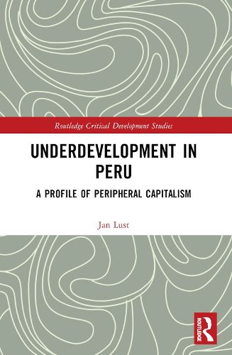 Cover image for Underdevelopment in Peru