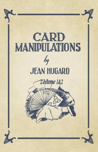 Cover image for Card Manipulations - Volumes 1 and 2