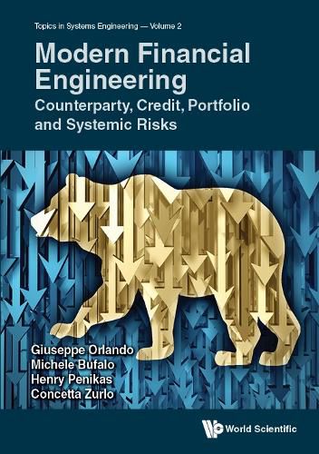 Cover image for Modern Financial Engineering: Counterparty, Credit, Portfolio And Systemic Risks