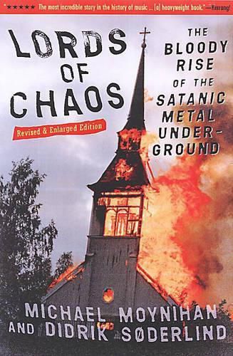 Cover image for Lords Of Chaos - 2nd Edition: The Bloody Rise of the Satanic Metal Underground