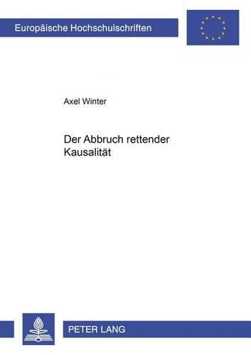 Cover image for Der Abbruch Rettender Kausalitaet