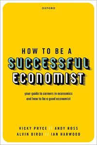 Cover image for How to be a Successful Economist