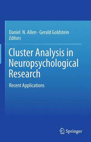 Cluster Analysis in Neuropsychological Research: Recent Applications