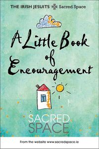 Cover image for A Little Book of Encouragement: Sacred Space