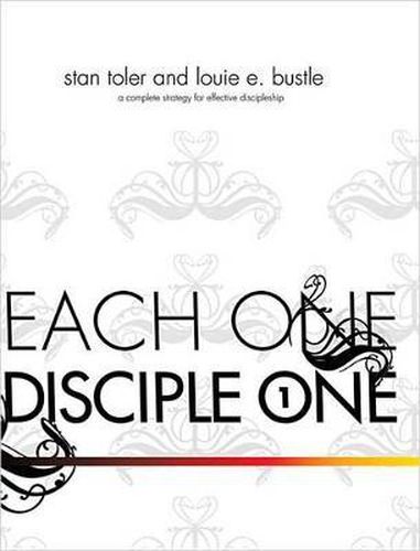 Cover image for Each One Disciple One: A Complete Strategy for Effective Discipleship