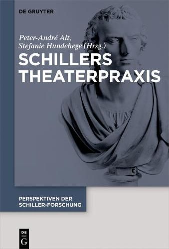 Cover image for Schillers Theaterpraxis