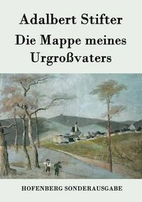 Cover image for Die Mappe meines Urgrossvaters