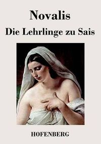 Cover image for Die Lehrlinge zu Sais