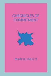 Cover image for Chronicles of Commitment