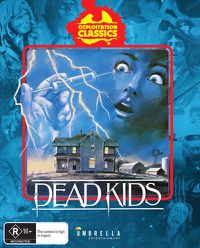 Cover image for Dead Kids | + CD : Ozploitation Classics #16