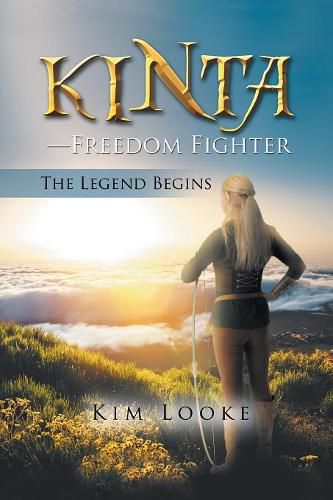 Cover image for Kinta-Freedom Fighter: The Legend Begins