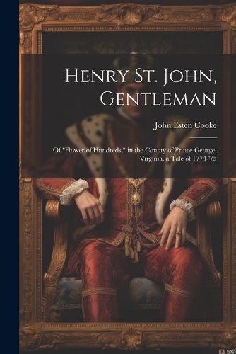 Henry St. John, Gentleman