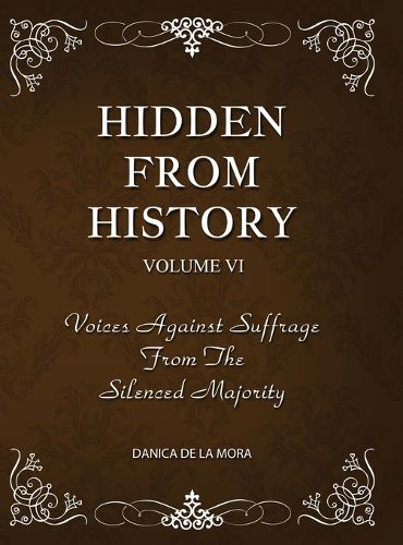 Cover image for Hidden From History, Volume 6