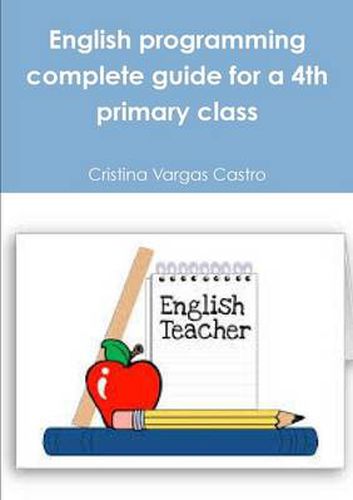 Cover image for English Programming Complete Guide for a 4th Primary Class