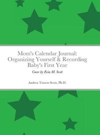 Cover image for Mom's Calendar Journal