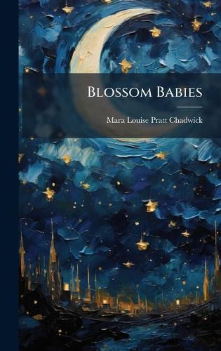 Cover image for Blossom Babies