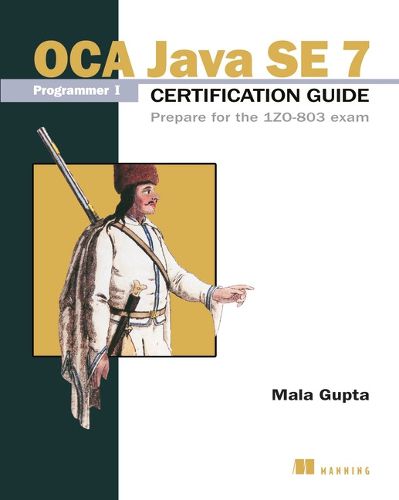 Cover image for OCP Java SE 7 Programmer II certification guide prepare for the IZO- 804 Exam