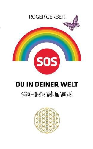 Cover image for SOS Du in deiner Welt: S O S - D-eine Welt im Wandel