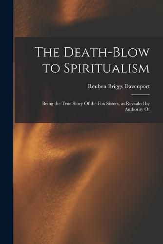 Cover image for The Death-blow to Spiritualism