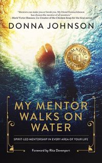 Cover image for My Mentor Walks on Water