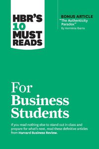 Cover image for HBR's 10 Must Reads for Business Students