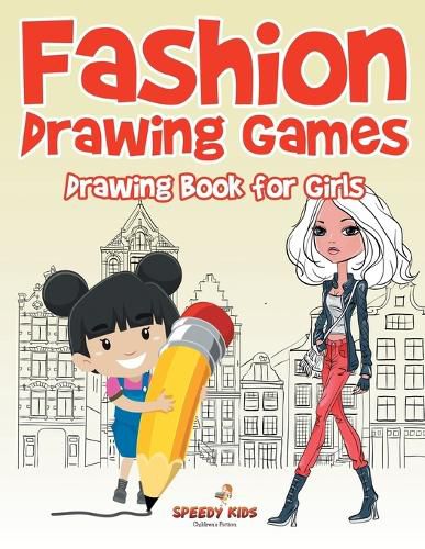 Cover image for Fashion Drawing Games: Drawing Book for Girls