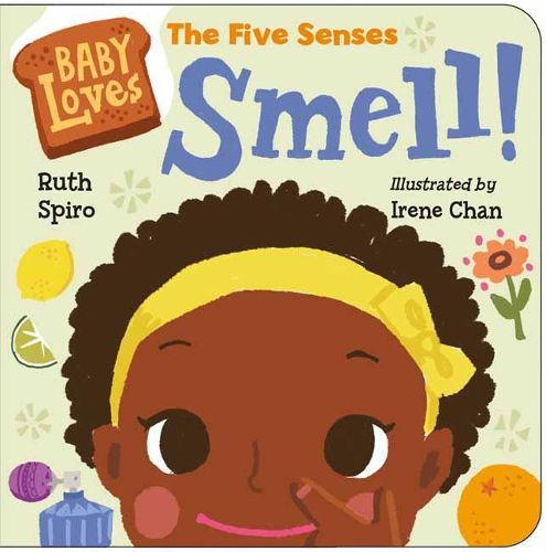 Cover image for Baby Loves the Five Senses: Smell!