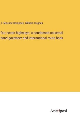 Cover image for Our ocean highways