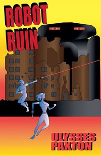 Cover image for Robot Ruin