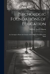 Cover image for Psychologic Foundations of Education
