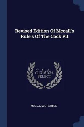 Cover image for Revised Edition of McCall's Rule's of the Cock Pit