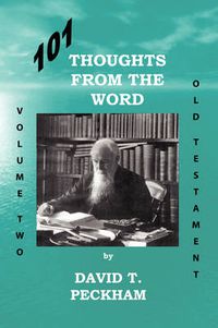 Cover image for 101 Thoughts from the Word - Volume Two