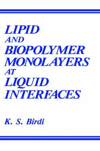 Cover image for Lipid and Biopolymer Monolayers at Liquid Interfaces