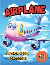 Cover image for Airplane Coloring Book For Toddler