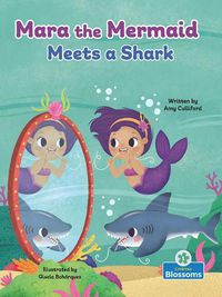 Cover image for Mara the Mermaid Meets a Shark