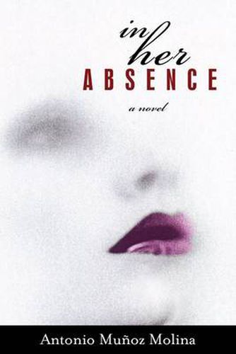 Cover image for In Her Absence: A Novel