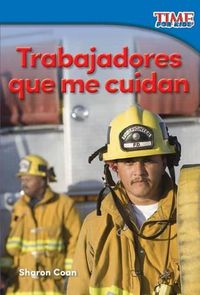 Cover image for Trabajadores que me cuidan (Workers Who Take Care of Me)