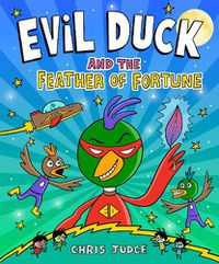 Cover image for Evil Duck and the Feather of Fortune