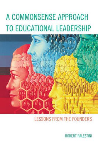 Cover image for A Commonsense Approach to Educational Leadership