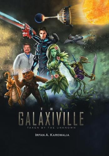 Cover image for The Galaxiville: Taken by the Unknown