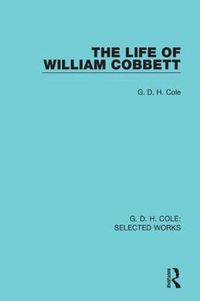 Cover image for The Life of William Cobbett