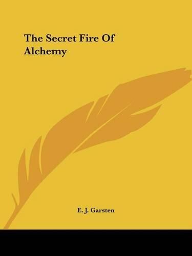 Cover image for The Secret Fire of Alchemy