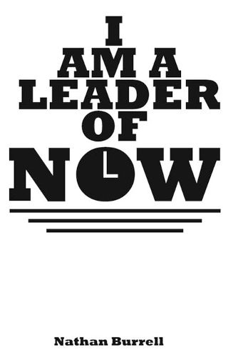 Cover image for I Am A Leader of Now