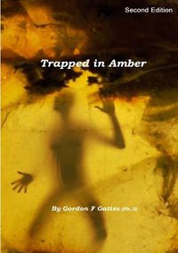 Cover image for Trapped in Amber (Paperback)