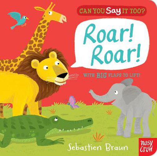 Cover image for Can You Say It Too? Roar! Roar!