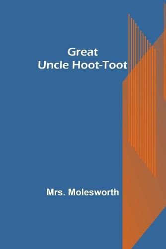 Cover image for Great Uncle Hoot-Toot