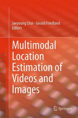 Cover image for Multimodal Location Estimation of Videos and Images